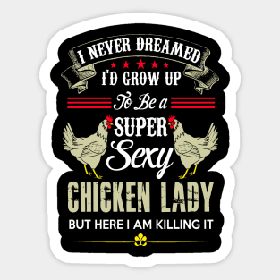 Super Sexy Chicken Lady 2 Sticker